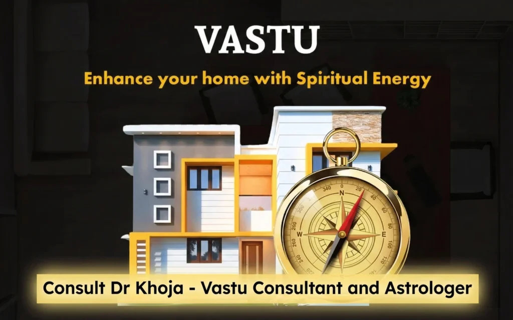 Dr Khoja - Vastu Consutant and Astrologer